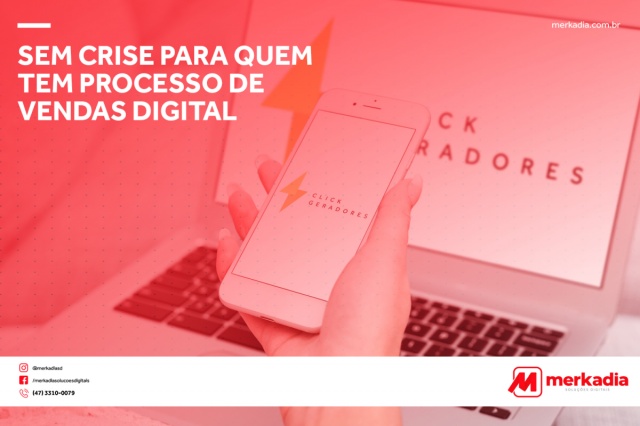 Sem crise para quem tem processo de vendas digital